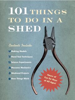 101 Things to Do in a Shed - Rob Beattie (ISBN 9780091906115)