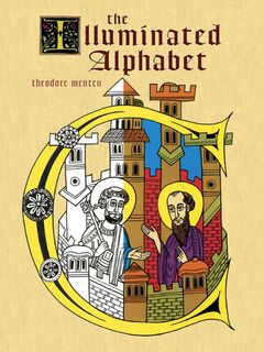 The Illuminated Alphabet - Ted Menten (ISBN 9780486227450)