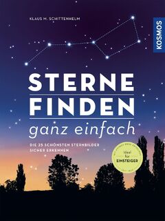 Sterne finden ganz einfach - Klaus M. Schittenhelm (ISBN 9783440171998)
