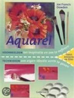 Aquarel - voorbeelden en technieken - J.F. Dowden (ISBN 9789021331515)