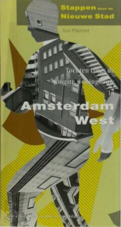 Stappen door de nieuwe stad - L. Platvoet