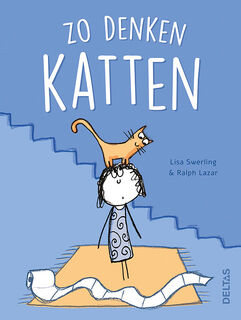 Zo denken katten - Lisa SWERLING, Ralph LAZAR (ISBN 9789044751604)