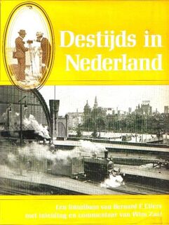 Destijds in Nederland - W. Zaal (ISBN 9789010013330)