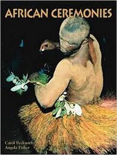 African Ceremonies - Carol Beckwith, Angela Fisher (ISBN 9780810942059)