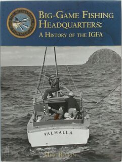 Big-Game Fishing Headquarters - Mike Rivkin (ISBN 9780935217506)