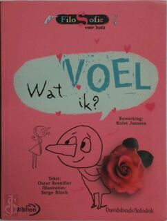 Wat voel ik ? - Oscar Brenifier, Kolet (bewerking) Janssen (ISBN 9789076830438)