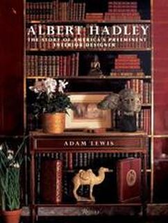 Albert Hadley - Adam Lewis (ISBN 9780847827428)