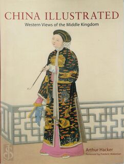 China illustrated - A. Hacker, F. Wakeman (ISBN 9780804835190)