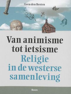 Van animisme tot ietsisme - L. den Besten (ISBN 9789085065005)