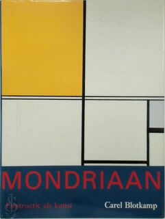 Mondriaan - Carel Blotkamp (ISBN 9789066304857)
