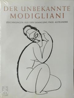 Der unbekannte Modigliani - Noël Alexandre, Amedeo Modigliani (ISBN 9789061533238)