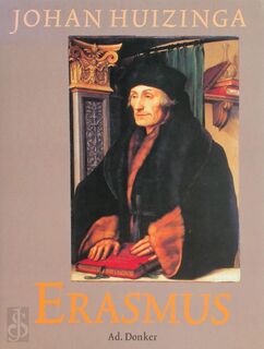 Erasmus - Johan Huizinga (ISBN 9789061005056)