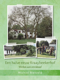 Een halve eeuw Kraaybeekerhof - Michiel Rietveld (ISBN 9789492326898)