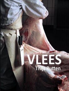 Vlees - Thijs Rutten (ISBN 9789465012544)