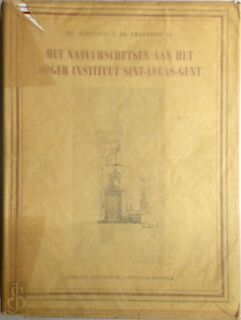 Het natuurschetsen aan het Hoger Instituut Sint-Lucas-Gent - Br. Alfred-Maurice, Br. Franciscus-Jozef