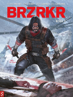 BRZRKR - Keanu Reeves, Matt Kindt, Ron Garney, Bill Crabtree (ISBN 9789464841381)