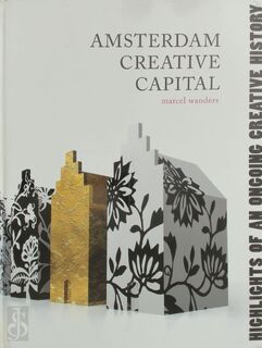 Amsterdam Creative Capital - Piet Calis (ISBN 9789089101549)