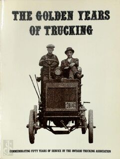 The Golden Years of Trucking - (ISBN 9780969074809)
