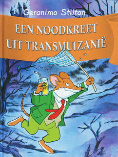 Een noodkreet uit Transmuizanie - Geronimo Stilton (ISBN 9789085920304)