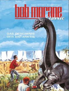 Bob Morane Classic 2 - Henri Vernes, Dino Attanasio (ISBN 9783949987281)