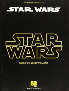 Star Wars for Beginning Piano Solo - JOHN WILLIAMS (ISBN 9781476874630)