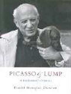 Picasso & Lump - David Douglas Duncan, Paloma Picasso Thevenet (ISBN 9782842777616)