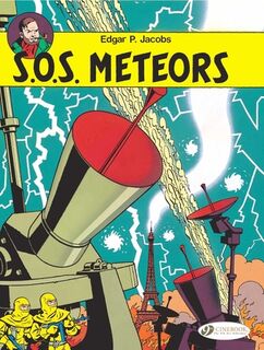 Blake & Mortimer 6 - SOS Meteors - Edgar P. Jacobs (ISBN 9781905460977)