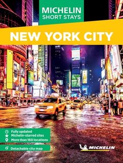 Michelin Travel Guides Short Stays: New York City - Michelin Editions (ISBN 9781419784286)