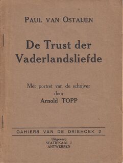 De Trust der Vaderlandsliefde - Paul Van Ostaijen, Arnold Topp