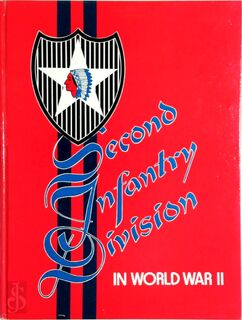Combat History of the Second Infantry Division in World War II - (ISBN 0898390176)