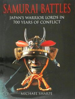 Samurai Battles - Michael Sharpe, Mitsuo Kure (ISBN 9781906347178)