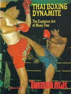 Thai Boxing Dynamite - Zoran Rebac (ISBN 9780901764751)