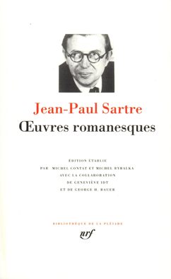 Oeuvres romanesques - Jean-Paul Sartre Oeuvres romanesques - Jean-Paul Sartre