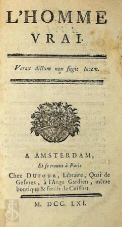 L'homme vrai - [Barthélémy-Claude Graillard de Graville]