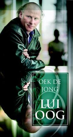 Lui oog - O. de Jong Lui oog - O. de Jong