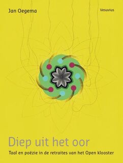 Diep uit het oor - Jan Oegema (ISBN 9789086597789)