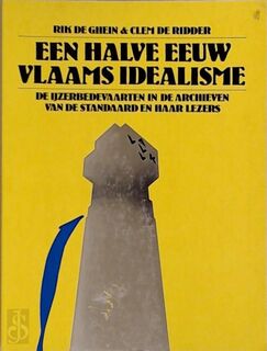 Halve eeuw vlaams idealisme - Ghein (ISBN 9789020906813)