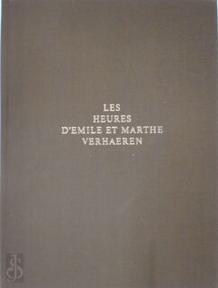 Les Heures d'Emile et Marthe Verhaeren - René Gevers