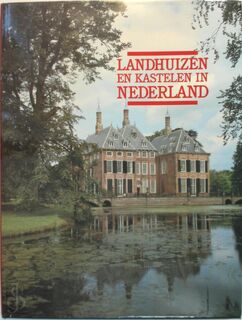 Landhuizen en kastelen in Nederland - Jorge Guillermo, Nicolas Sapieha (ISBN 9789012065429)