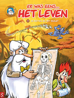 Er was eens... het leven 03. de botten en het skelet - Jean Barbaud (ISBN 9789463065757)