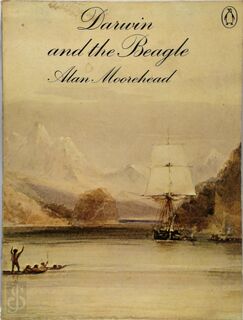 Darwin and the Beagle - Alan Moorehead (ISBN 9780140033274)