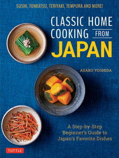 Classic Home Cooking from Japan - Asako Yoshida (ISBN 9784805315811)