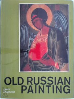 Old Russian Painting - Latest discoveries - E. Smirnova, S. Yamshchikov