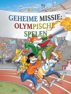 Geheime missie: Olympische Spelen - Geronimo Stilton (ISBN 9789085920564)