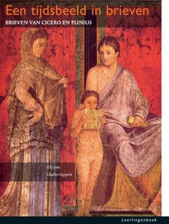 Een tijdsbeeld in brieven CE Latijn 2015 - Elly Jans, Charles Hupperts (ISBN 9789087717629)