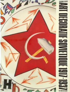 Art décoratif soviétique 1917-1937 - Isabelle D'. Hauteville (ISBN 9782903370466)