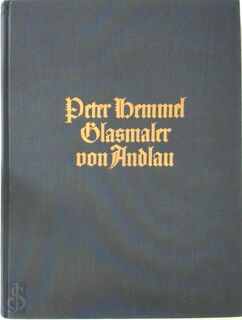 Peter Hemmel, Glasmaler von Andlau - Paul Frankl