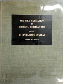 The Ciba Collection of Medical Illustrations: Respiratory system - Frank Henry Netter (ISBN 9780914168096)