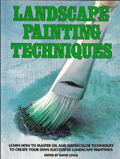 Landscape Painting Techniques - David Lewis (ISBN 9780823026371)