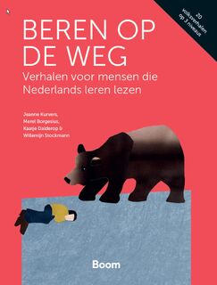 Beren op de weg - Jeanne Kurvers, Merel Borgesius, Kaatje Dalderop, Willemijn Stockmann (ISBN 9789024439669)
